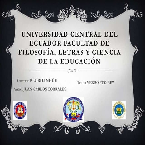 The Verb 'To Be' (Juan Carlos Corrales)