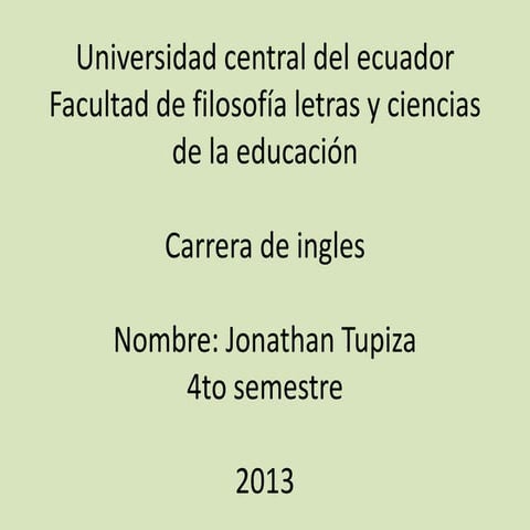 TRABAJO DE INGLES POR JONATHAN TUPIZA