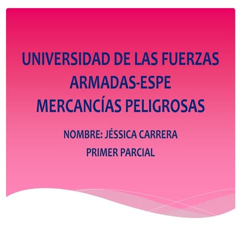 Universidad de las fuerzas armadas espe mercancías peligrosas jéssica carrera