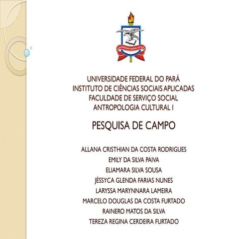 antropologia cultural - Pesquisa de campo