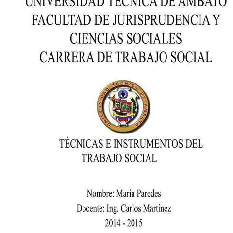 Técnicas  e Instrumentos de trabajo social