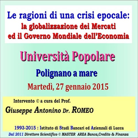 La globalizzazione dei Mercati ed il governo mondiale dell'Economia