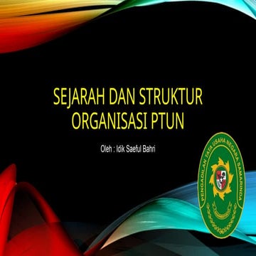 Sejarah dan Struktur Organisasi Pengadilan Tata Usaha Negara