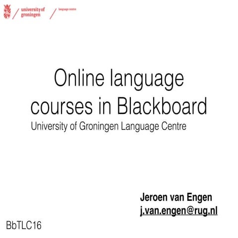 TLC2016 - Online language courses in Blackboard