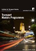 Transport Masters Programmes - Institute for Transport Studies