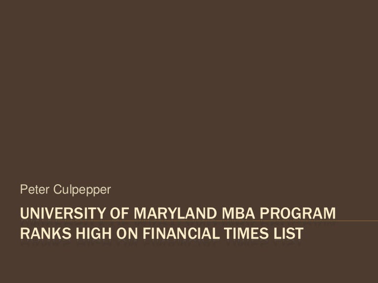 University of Maryland MBA Program Ranks High on Financial Times List