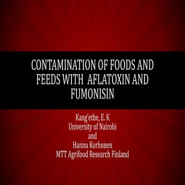 Contamination of foods and feeds with  Aflatoxin and fumonisin