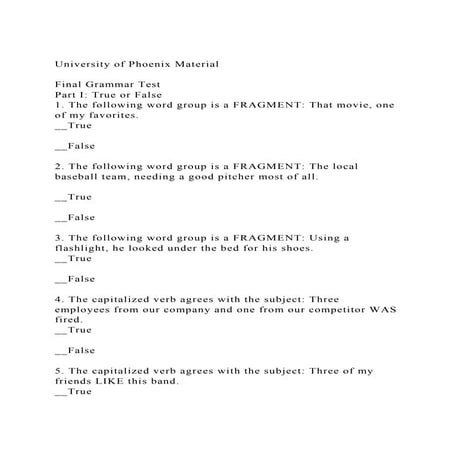 University of Phoenix MaterialFinal Grammar TestPart I True.docx
