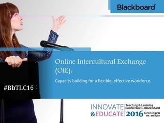 TLC2016 - Online intercultural Exchange (OIE): capacity building for a flexib...
