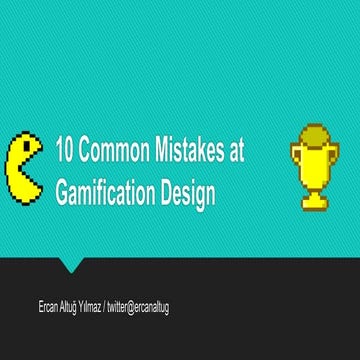 10 Deadly Mistakes at Gamification Design by oyunlastirma.co