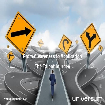 From awareness to application - The Talent Journey