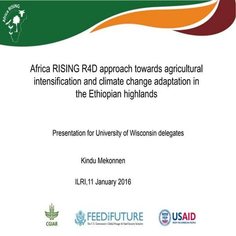 Africa RISING R4D approach towards agricultural intensification and climate c...