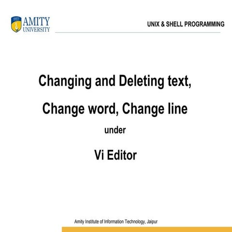changing and deleting text ,change word and line under vi editor