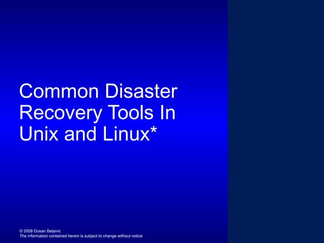 Unix and Linux Common Boot Disk Disaster Recovery Tools by Dusan Baljevic