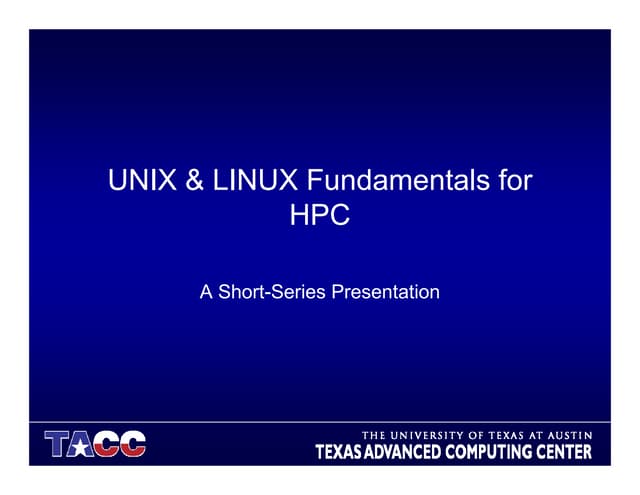 Unix  _linux_fundamentals_for_hpc-_b