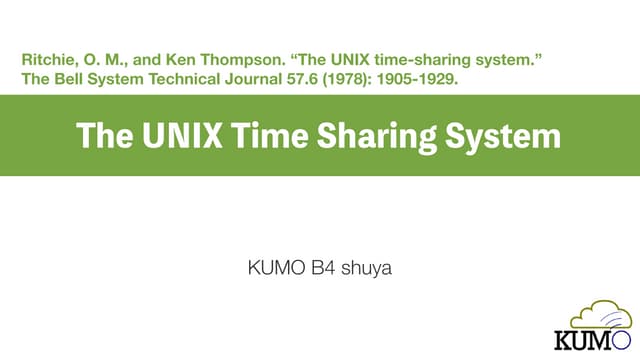 Summarized of UNIX Time Sharing System
