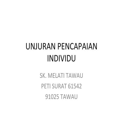 Unjuran pencapaian individu thn 6