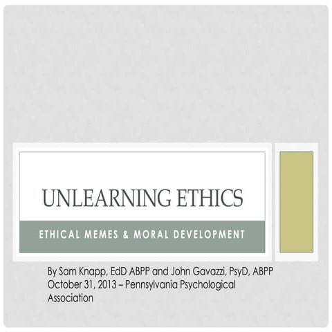 Unlearning Ethics: Ethical Memes and Moral Development