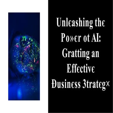 unleashing-the-power-of-ai-crafting-an-effective-business-strategy-.pptx