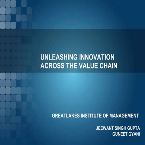 Unleashing innovation across the value chain