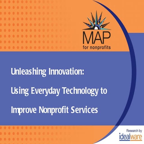 Innovation in Service Delivery - Idealware and MAP for Nonprofits
