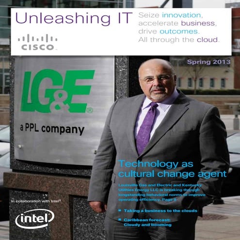 Unleashing IT: Seize Innovation, Accelerate Business, Drive Outcomes. All thr...