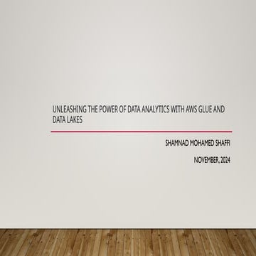 Unleashing the Power of Data Analytics with AWS Glue and Data Lakes.pptx