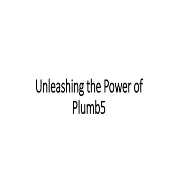 Unleashing the Power of Plumb5.pptx