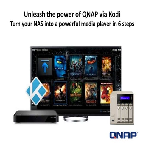 Unleash the power of QNAP via KODI