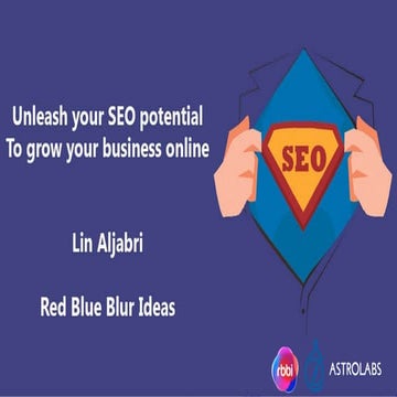 Unleash your SEO powers to grow your business online
