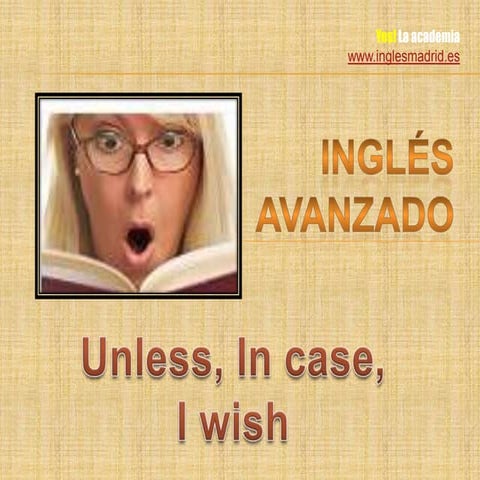 Unless provided-incase