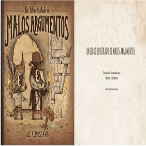 Un libro ilustrado de malos argumentos (traducido al español por maría corchero)