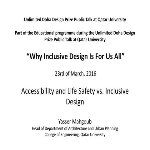 Why Inclusive Design Is For Us All - Accessibility and Life Safety vs. Inclus...