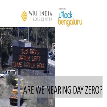 Unlock Bengaluru 2018: Water - Are we nearing Day Zero?