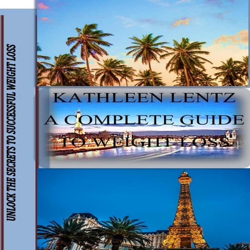 UNLOCK THE SECRETS TO SUCCESSFUL WEIGHT LOSS   kathleen lentz