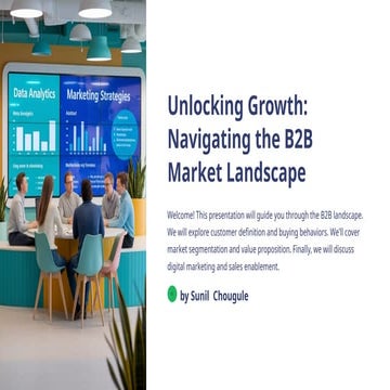 Unlocking-Growth-Navigating-the-B2B-Market-Landscape.pptx