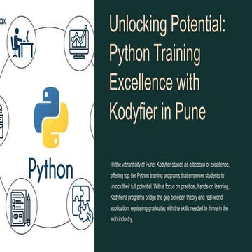 Unlocking Potential: Python Training Excellence with Kodyfier in Pune | PPT