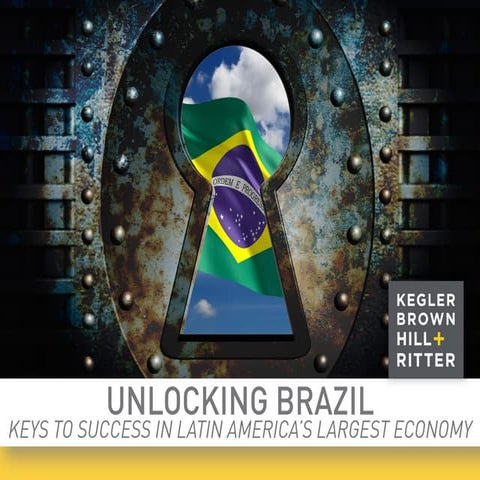 Unlocking Brazil: Keys to Success in Latin America's Largest Economy