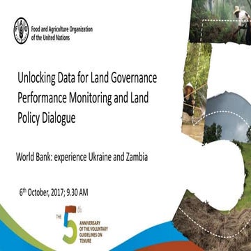 UNLOCKING DATA FOR LAND GOVERNANCE PERFORMANCE MONITORING AND LAND POLICY DIA...