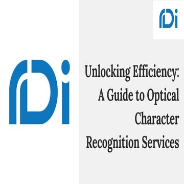 Unlocking Efficiency A Guide to Optical Character Recognition Services.pptx