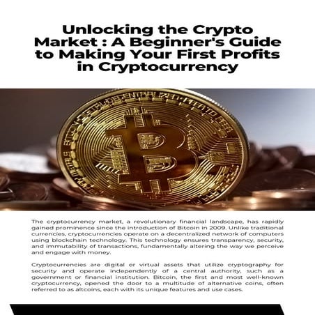 Unlocking the Crypto Market :  A Beginner's Guide to Making Your First Profit...