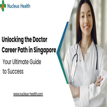 Unlocking the Doctor Career Path in Singapore Your Ultimate Guide to ...
