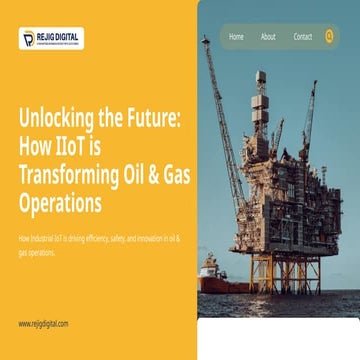Unlocking the Future How IIoT is Transforming Oil & Gas Operations