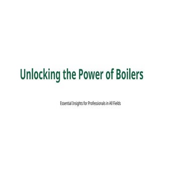 UnlockingthePowerofBoilers3062877a4fd769e5.pptx