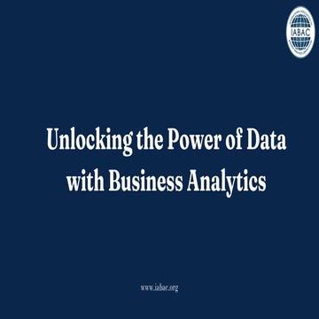 Unlocking the Power of Data with Business Analytics | IABAC