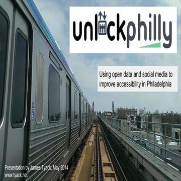 Unlockphilly: Using open data and social media to improve accessibility in Ph...