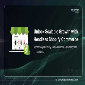 Unlock Scalable Growth with Shopify Headless E-Commerce Services.pdf