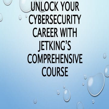Unlock Your Cybersecurity Career with Jetking’s Comprehensive Course
