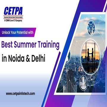 Unlock Your Potential with Top Summer Training Courses in Noida