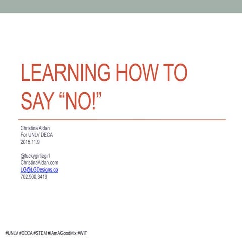 Learning to Say No
